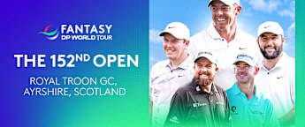 The 152nd Open: DP World Tour Fantasy Ones to Watch 