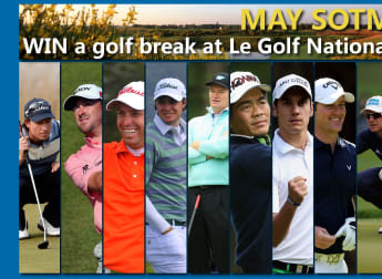 LAST CHANCE: WIN a golf break at Le Golf National with May SOTM