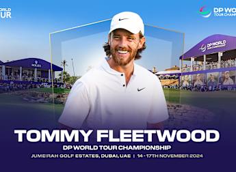 Tommy Fleetwood set for DP World Tour Championship