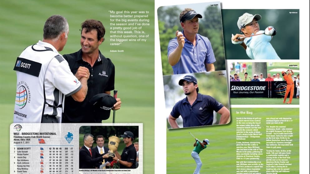 Adam Scott won the 2011 WGC-Bridgestone Invitational by four shots from Luke Donald and Ricky Fowler.