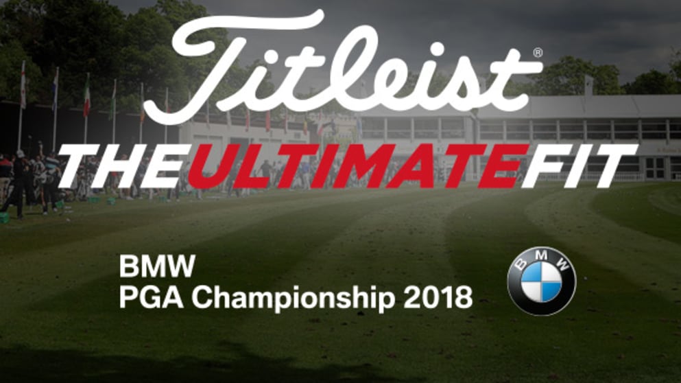 Titleist's Inside the Ropes Ulitmate Fit at the BMW PGA