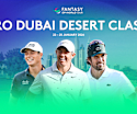Hero Dubai Desert Classic: Fantasy DP World Tour ones to watch