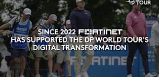 Fortinet renews as Official Cybersecurity Partner of DP World Tour until 2028