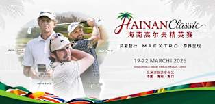 Trio confirmed for Hainan Classic presented by MAEXTRO