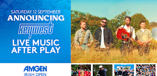 Keywest to light up the mainstage at the Amgen Irish Open in Doonbeg, Co. Clare
