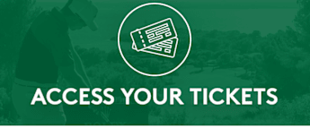 Access your Tickets