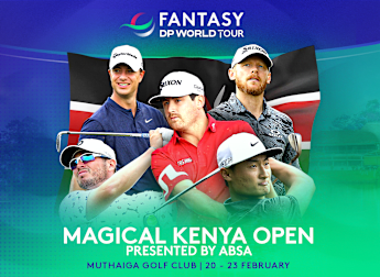 Magical Kenya Open presented by absa: Fantasy DP World Tour ones to watch&nbsp;