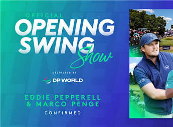 Eddie Pepperell & Marco Penge CONFIRMED | Official Opening Swing Show delivered by DP World