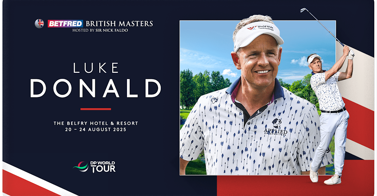 Luke Donald returns to The Belfry for 2025 Betfred British Masters ...